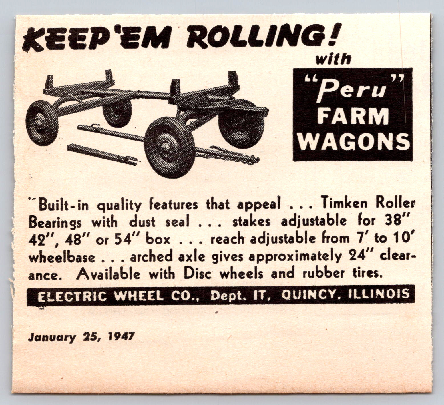 1947 Print Ad Electric Wheel Co Quincy Ill Keep&rsquo; Em Rolling w Peru Farm Wagons