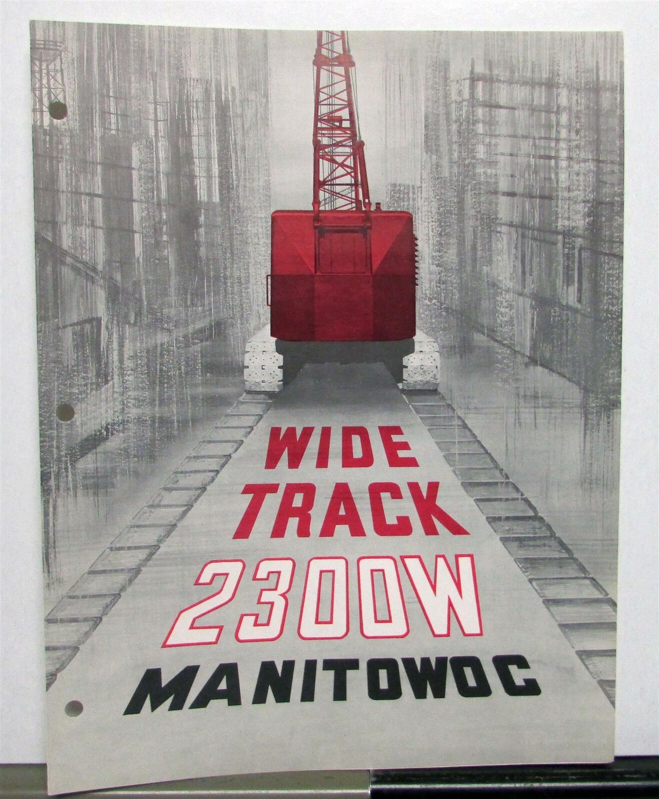 1960s Manitowoc Wide Track 2300W Specifications Construction Sales Brochure