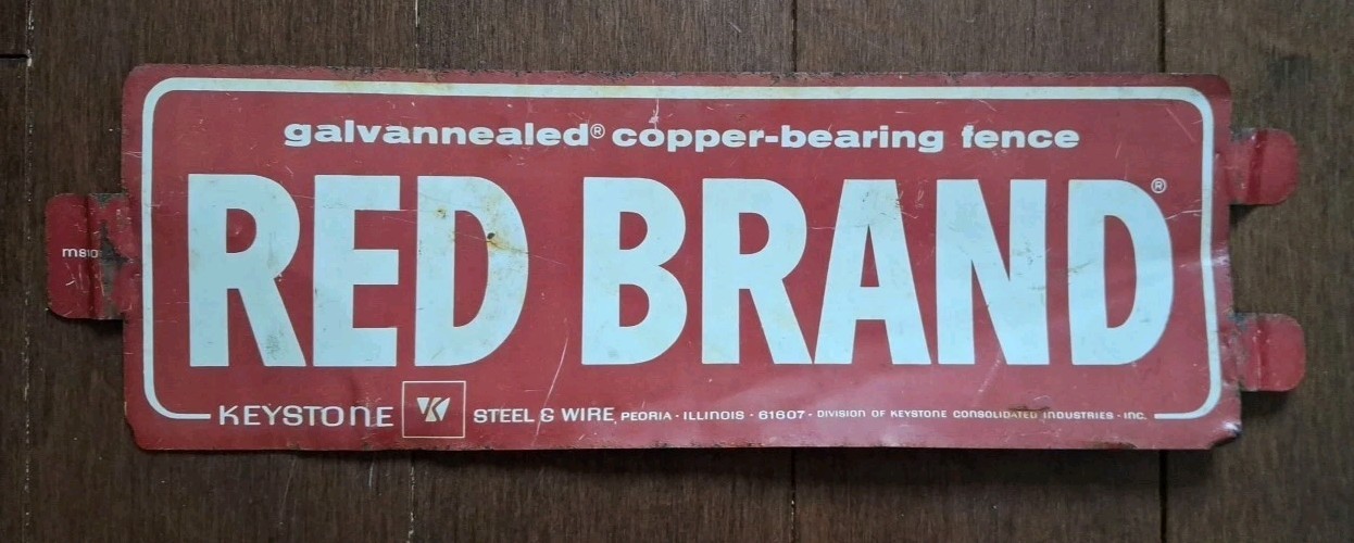 Vintage Red Brand Keystone Galvanized Copper Bearing Fence Metal Tin Sign W/ Tab
