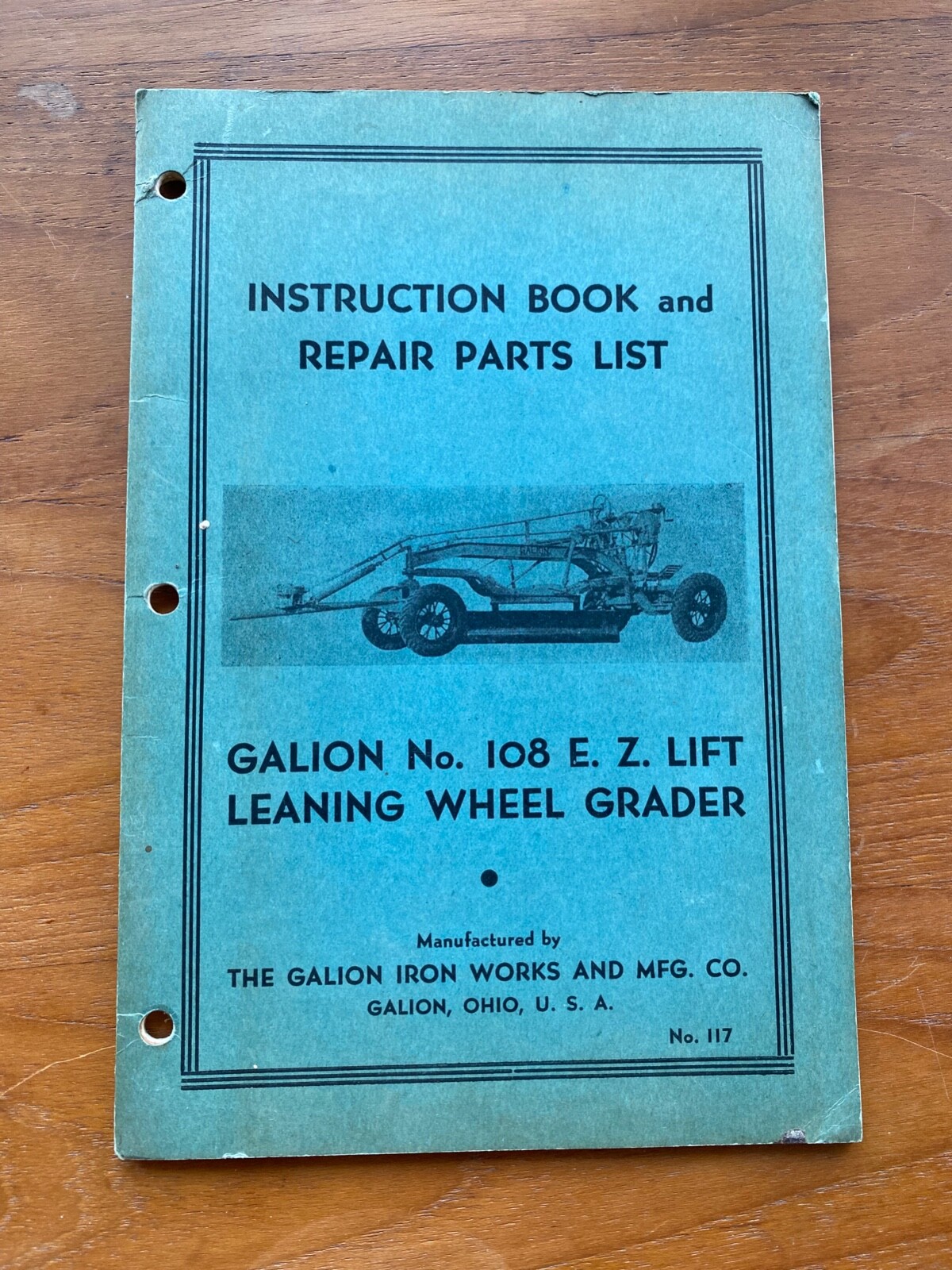 VTG Galion Iron Works Leaning Wheel Grader Instruction Book Parts List EZ Lift