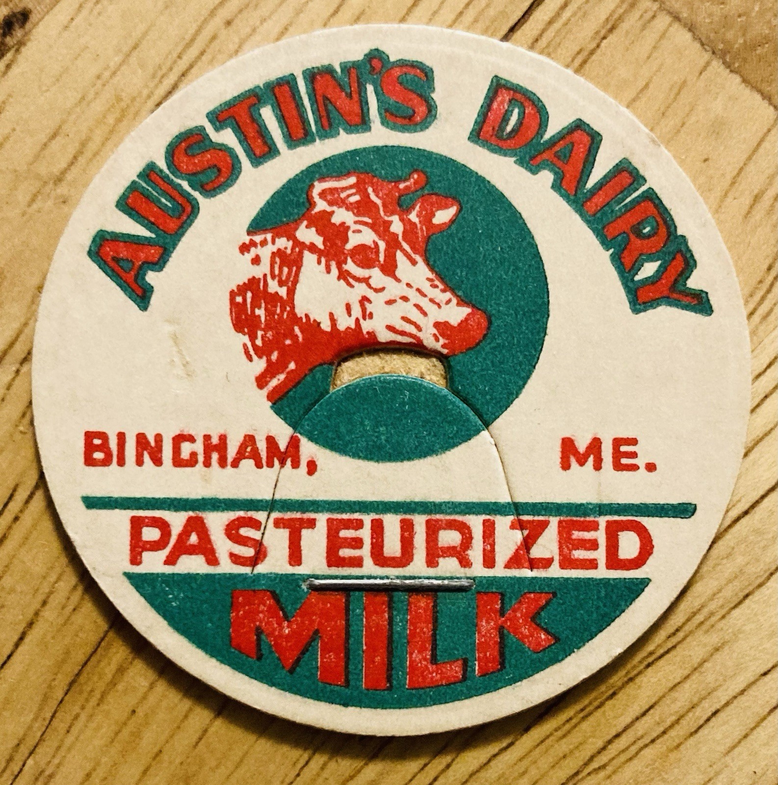 MILK BOTTLE CAP~AUSTIN’S DAIRY FARM, BINGHAM, MAINE.