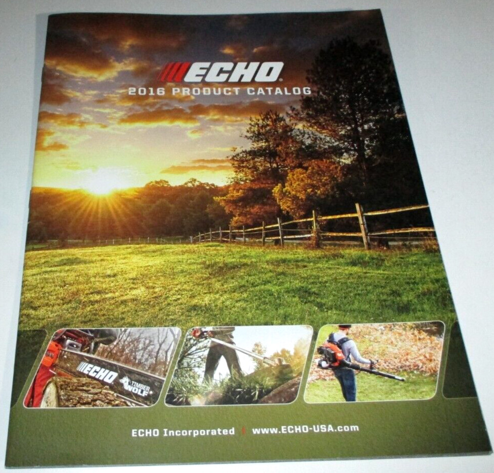 *Echo 2016 Full Line Sales Catalog Manual Brochure Chain Saws Blowers Trimmers&&