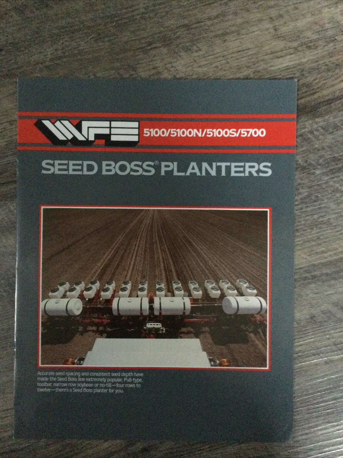 White Farm Equipment WFE Seed Boss Planter Brochure 5100 5100N 5100S 5700