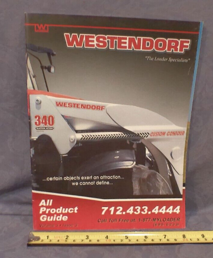 Westendorf « The Loader Specialists » All Product Guide Volume 3 Issue 3
