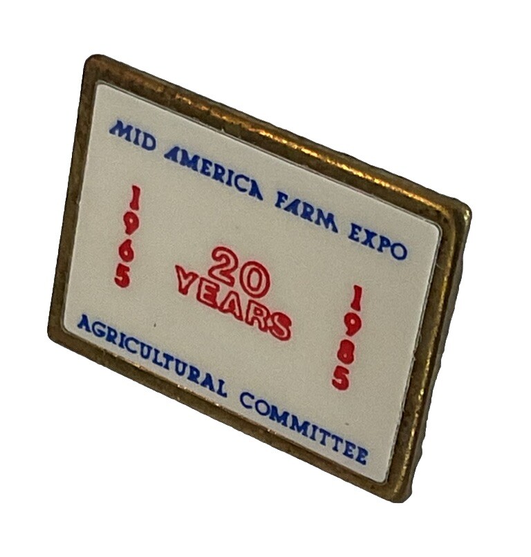 1985 Mid America Farm Expo 20 Years Agricutural Committee Pin