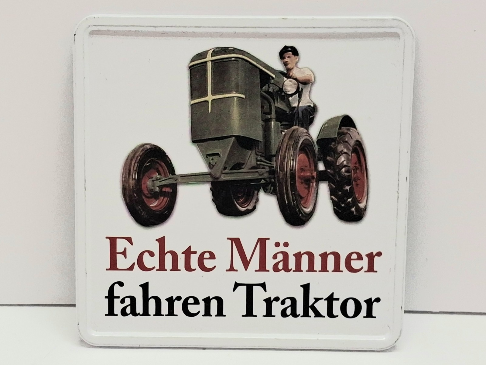 Deutz Tractor Metal Coaster Echte Manner Fahren Traktor Real Men Drive Tractors