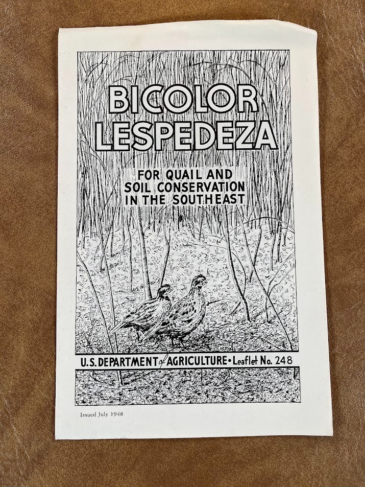 1948 US DEPARTMENT OF AGRICULTURE Bicolor Lespedeza QUAIL MANAGEMENT HUNTING