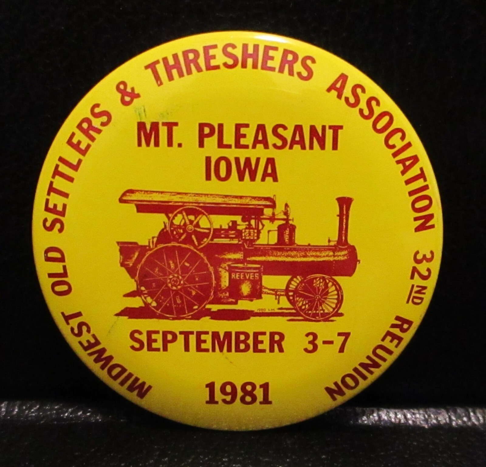 1981 Midwest Thresher Reunion Mt Pleasant IA REEVES Steam Tractor Pinback Button