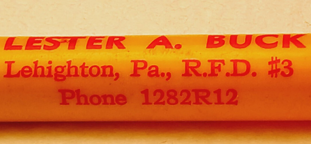 « NEW IDEA *Lester A. Buck*Leighton, Pa.*Phone 1282R13 » GRAPHITE Bullet Pencil