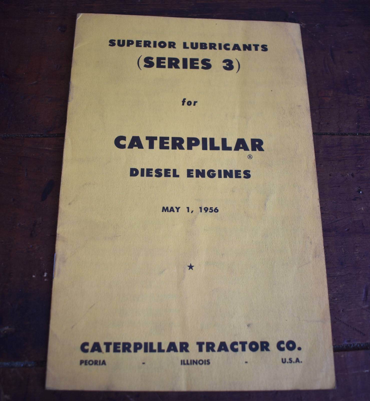 VIntage 1956 Caterpillar Diesel Engines Superior Lubricants Guide Brochure