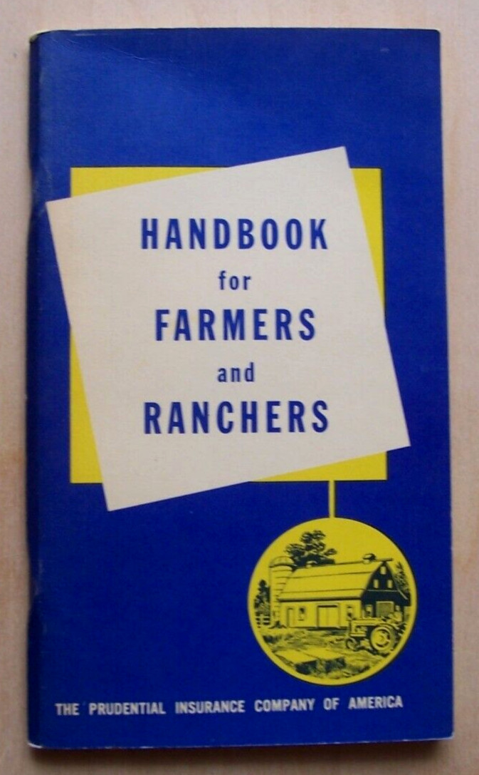 Vintage Prudential Insurance Company Handbook for Farmers and Ranchers