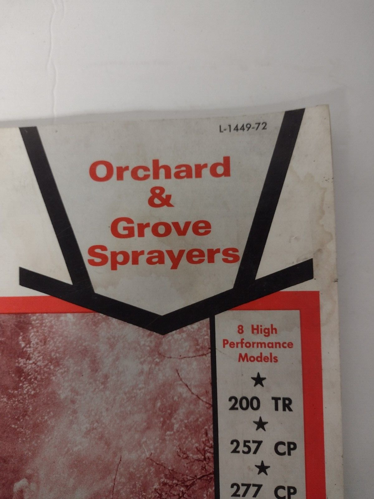 John Bean Orchard & Grove Sprayers Speed Sprayers Catalog L-1449-72