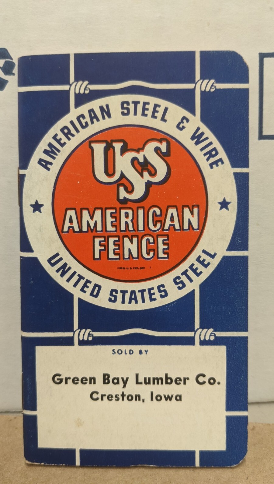 1953 USS American Fence Steel & Wire Pocket Notebook Green Bay Lumber Creston IA