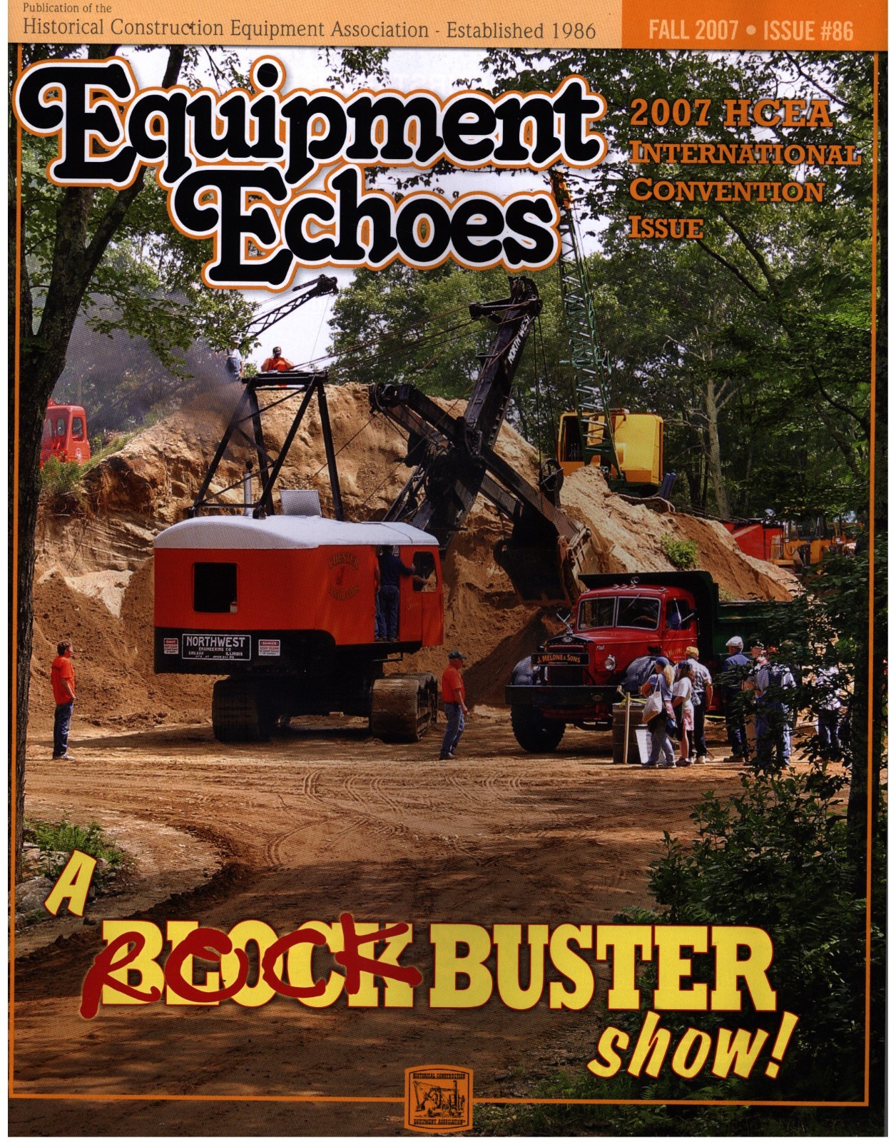 Fall 2007 Equipment Echoes Magazine Historical Construction Equipment HCEA #86