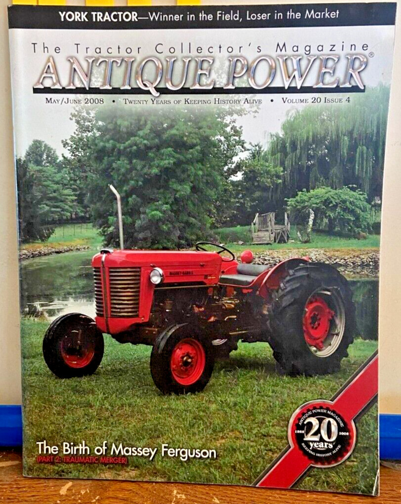 Antique Power Tractor Collectors Magazine May June 2008 Birth Of Massey Ferguson
