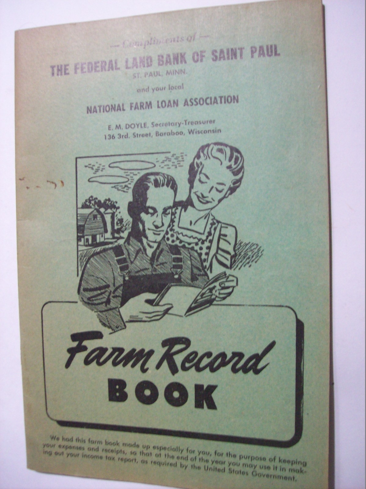 1948 FARM RECORD BOOK, NATIONAL FARM LOAN ASSOCIATION, BARABOO WIS. and MORTGAGE