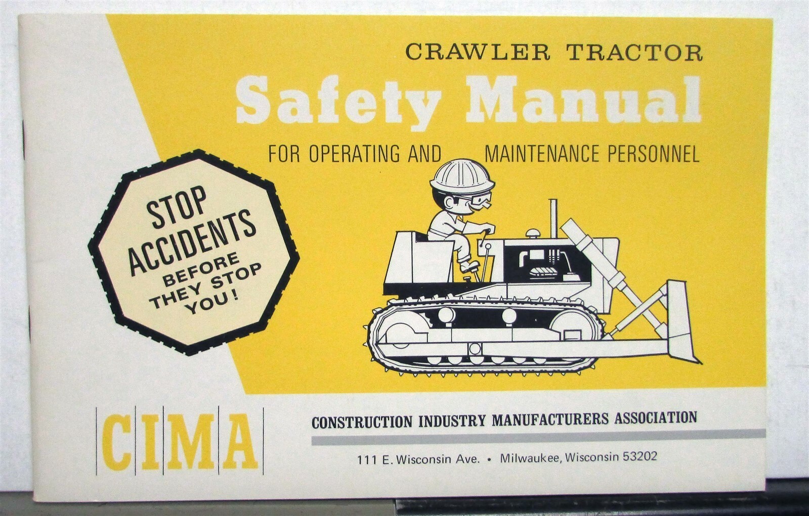 1969 CIMA Crawler Tractor Operating & Maintenance Construction Safety Manual