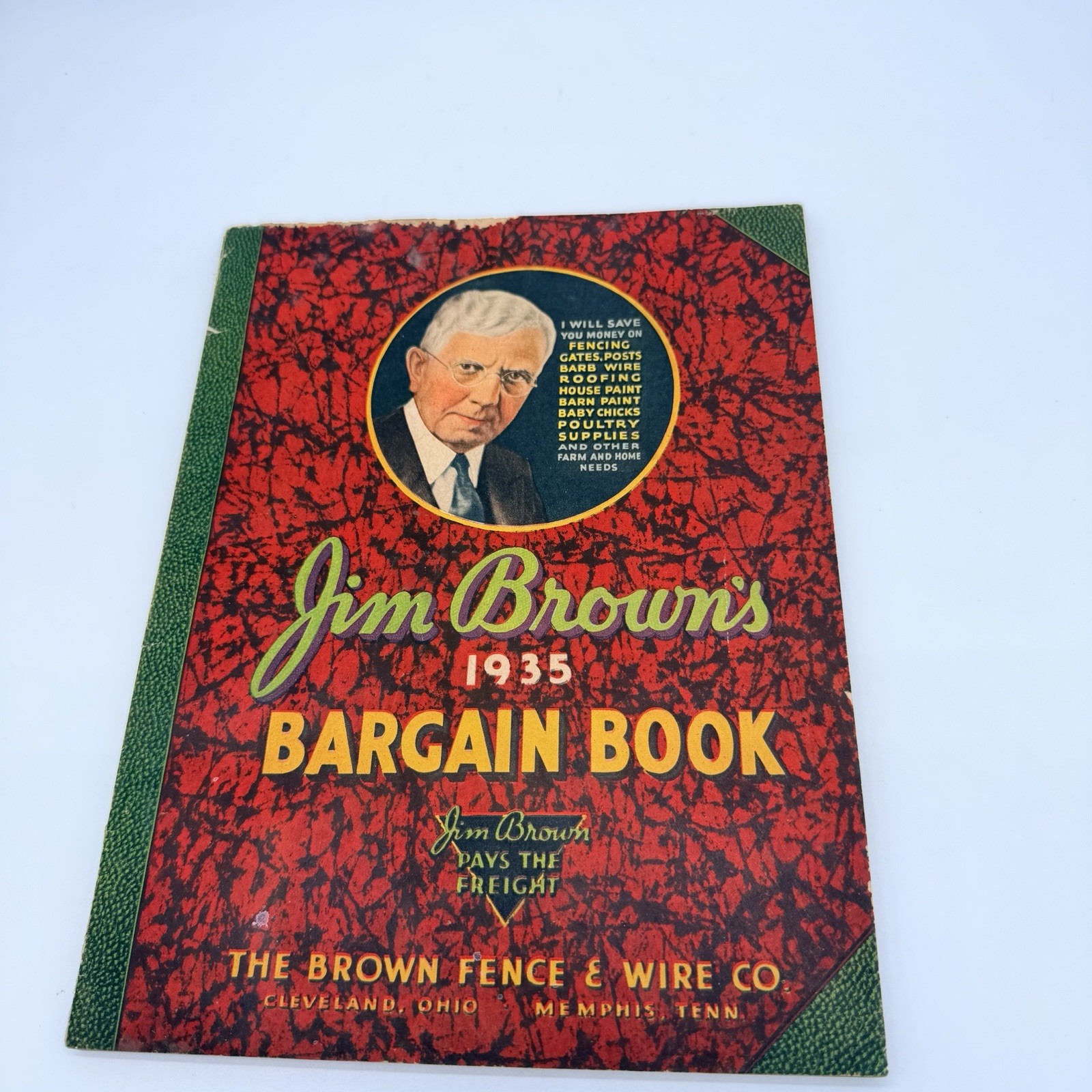 JIM BROWN&rsquo;S 1935 BARGAIN BOOK – THE BROWN FENCE & WIRE CO.- Catalog
