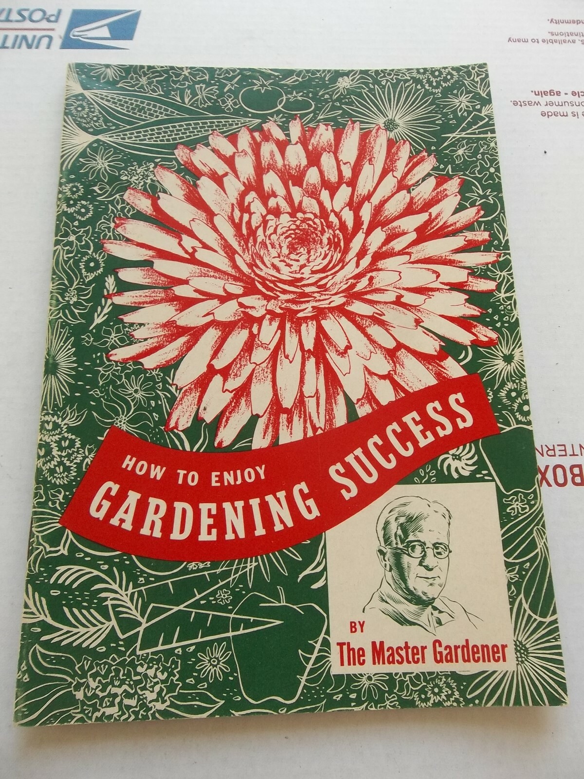 THE MASTER GARDENER How to Enjoy Gardening Success 1951 Swift & Co.