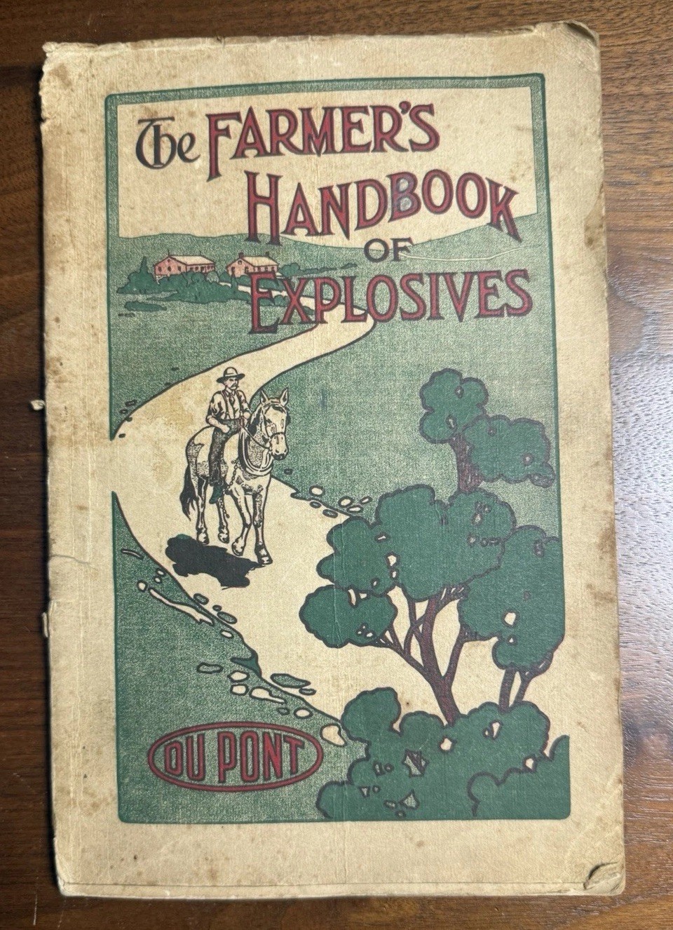 1911 Du Pont The Farmer’s Handbook Of High Explosives Catalog