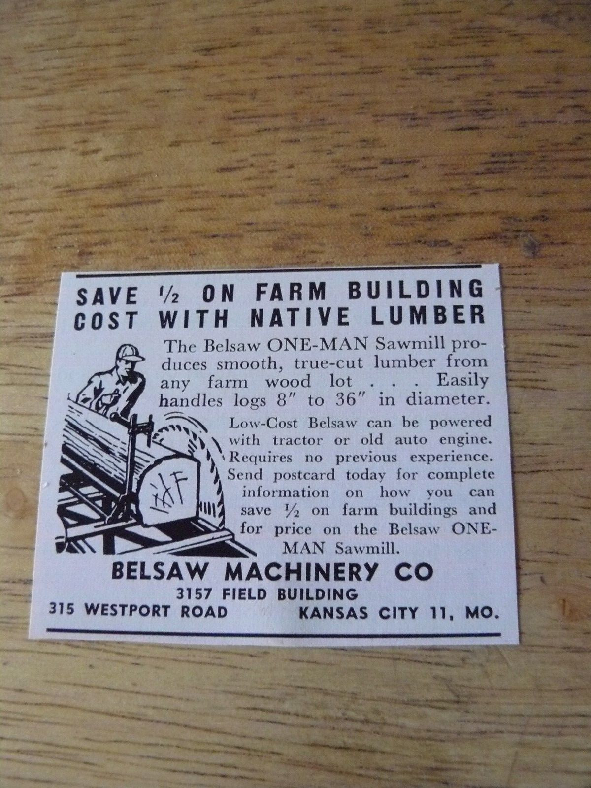 THE FARM QUARTERLY- SPRING 1957 -AD- BELSAW MACHINRY CO 1-MAN SAWMILL Kansas, MO