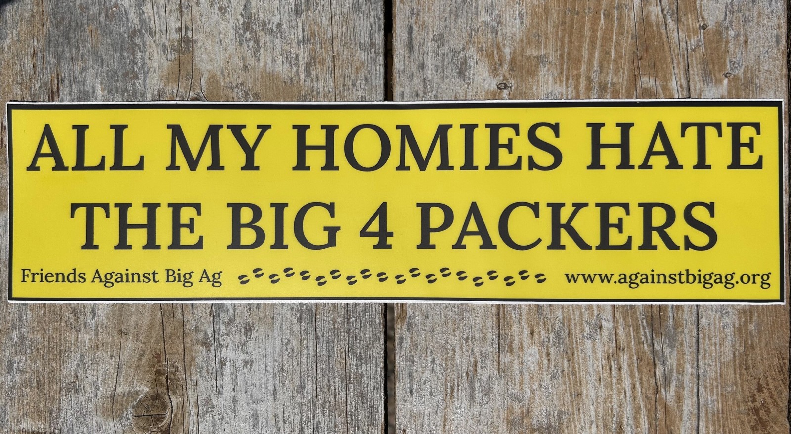 « All My Homies: The Big 4 Packers », 11.5&Prime; x 3&Prime; Yellow Vinyl Sticker