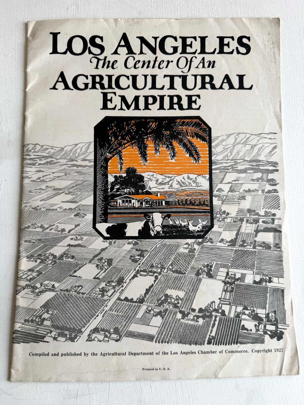 1927 Booklet- Los Angeles the Center of an Agricultural Empire
