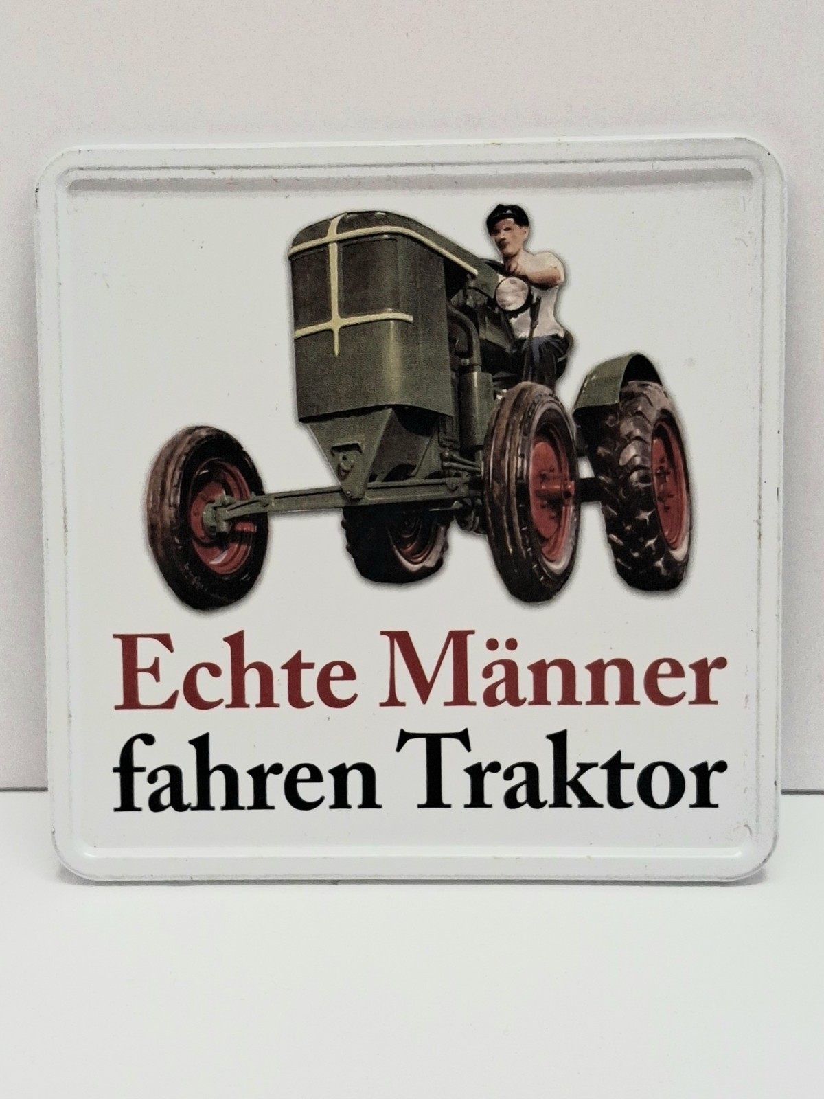 Deutz Tractor Metal Coaster Echte Manner Fahren Traktor Real Men Drive Tractors