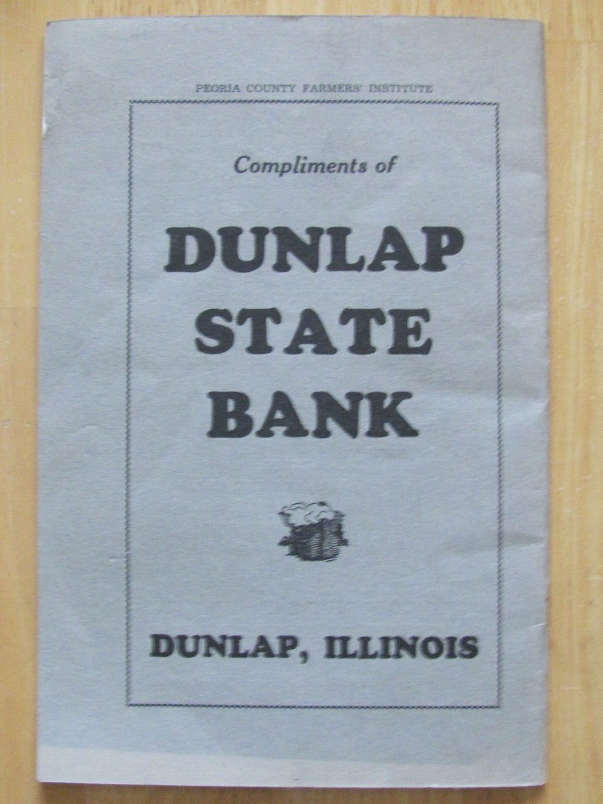 1941 SHOW PROGRAM BOOK PEORIA COUNTY FARM INSTITUTE DUNLAP IL LOCAL ADVERTISING