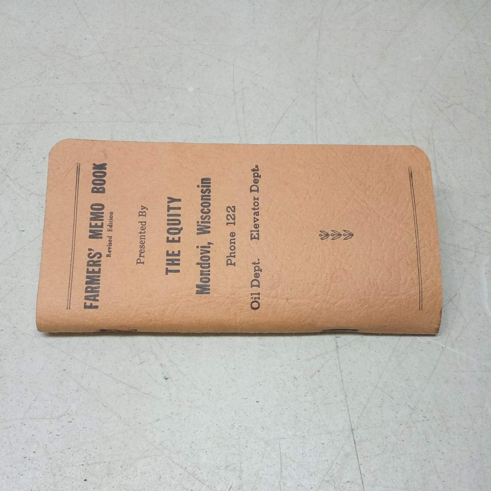 Vintage Farmers Memo Book The Equity Mondovi Wisconsin Agricultural Advertising