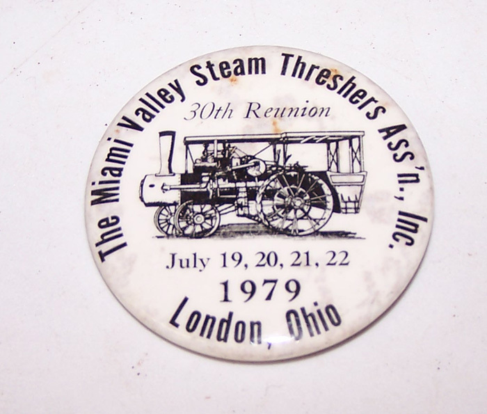 1979 The Miami Valley Steam Threashers Association Show Pinback LONDON OHIO