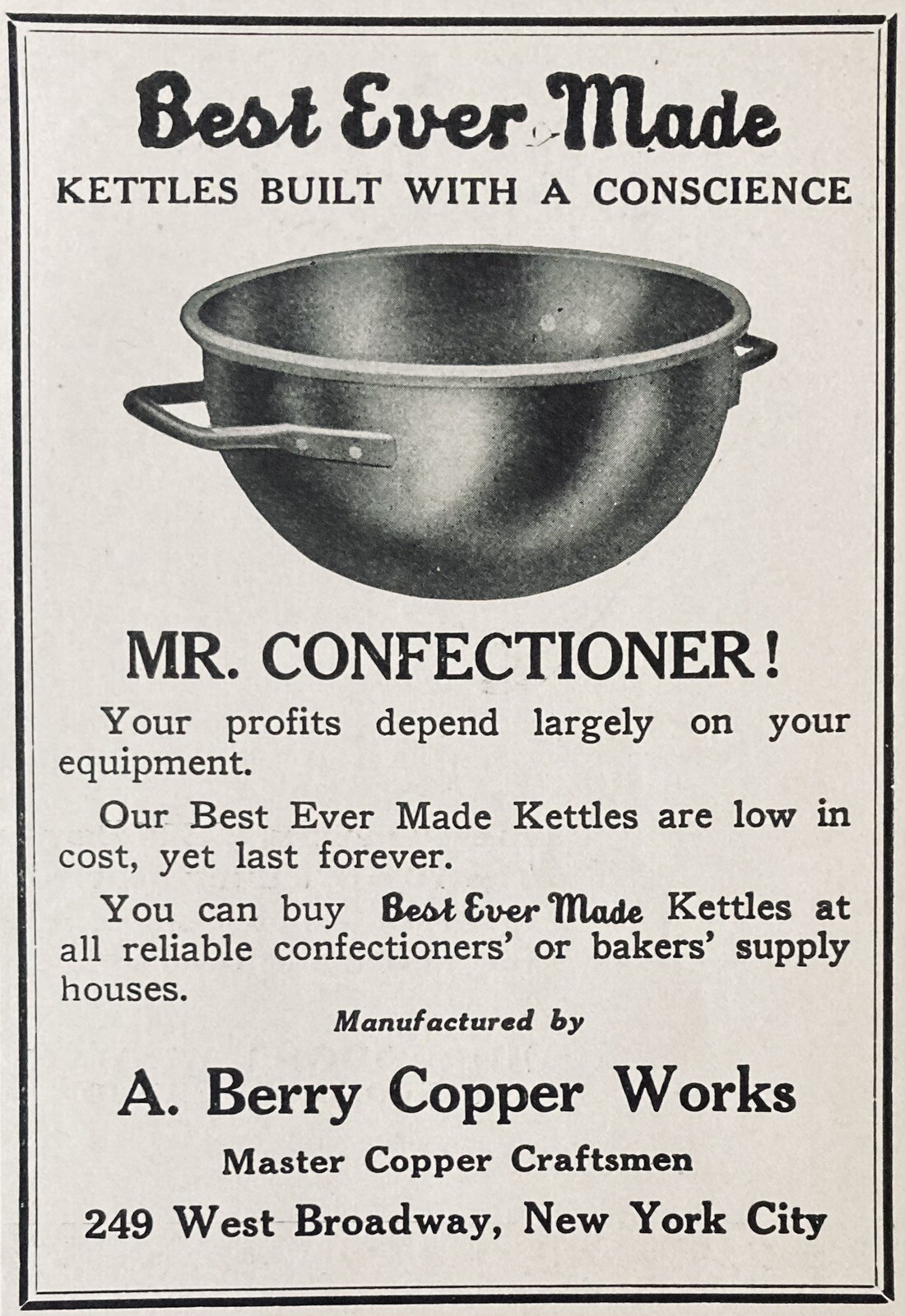 1926 AD(XH33)~A. BERRY COPPER WORKS, NYC. BAKERS CONFECTIONER’S KETTLES