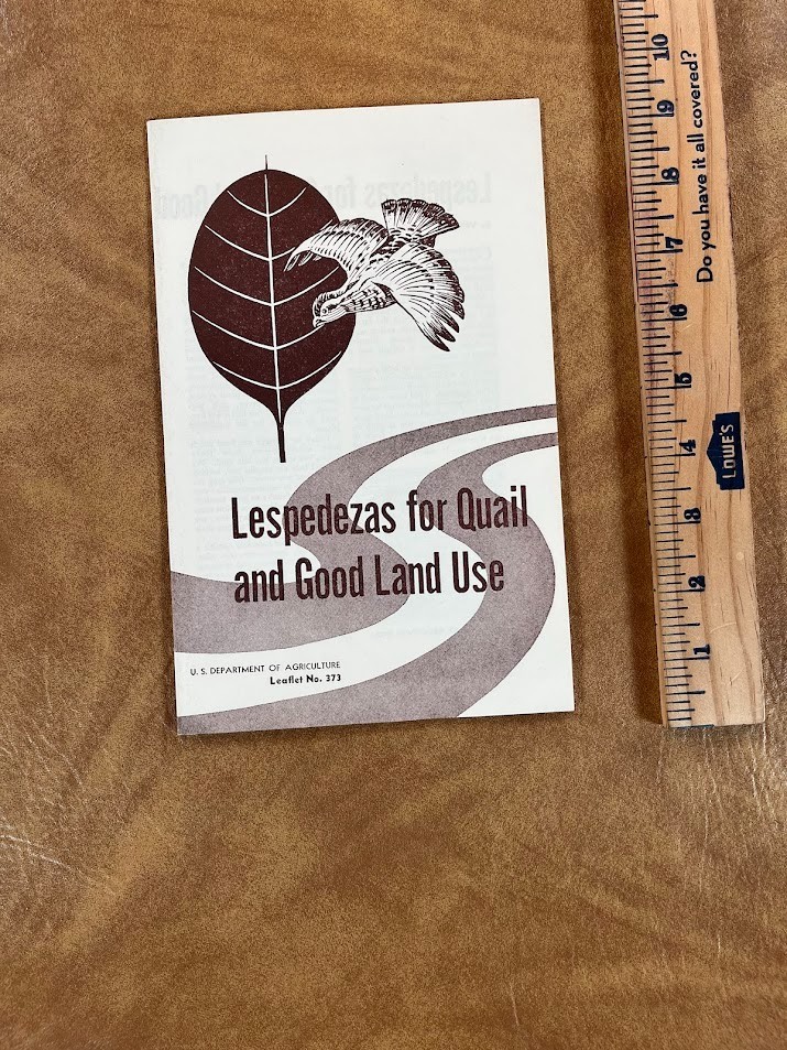 1954 US DEPARTMENT OF AGRICULTURE Lespedeza for Qual and Good Land Use Brochure