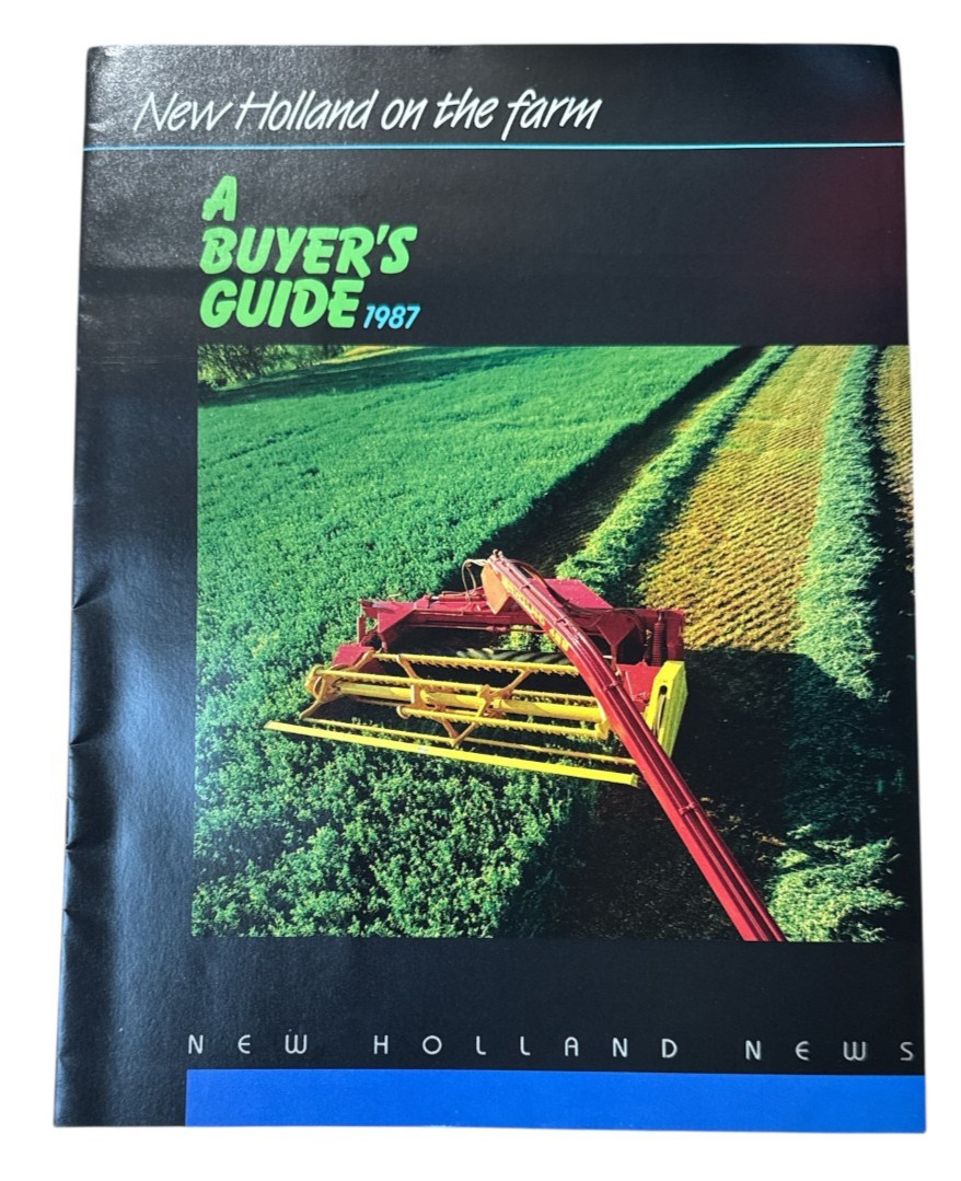 New Holland A Buyer&rsquo;s Guide 1987 Tractors,Wagons,Farm Equipment Brochure