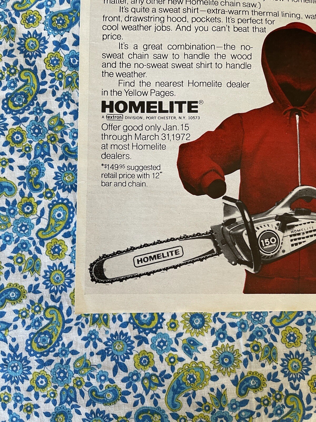 Vintage 1972 Homelite 150 Chainsaw Print Ad Sweatshirt Giveaway Hoodie