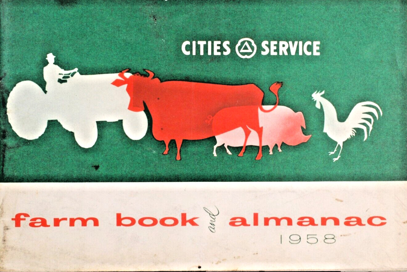 Cities Service Farmer BOOK Farming Almanac 1958 Green Book