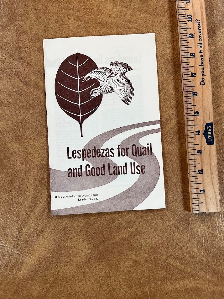 1954 US DEPARTMENT OF AGRICULTURE Lespedeza for Qual and Good Land Use Brochure