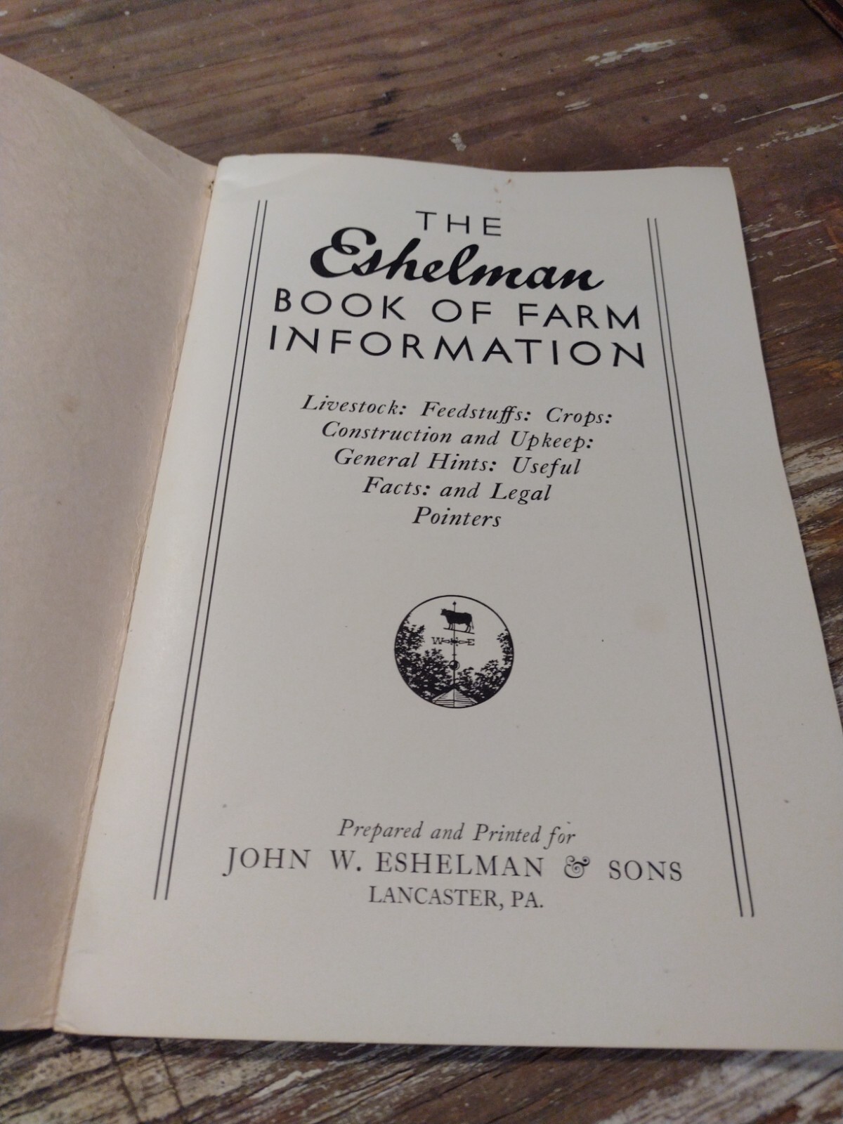 1933 ESHELMAN BOOK OF FARM INFORMATION Breeds Dairy Chickens Crops Photos