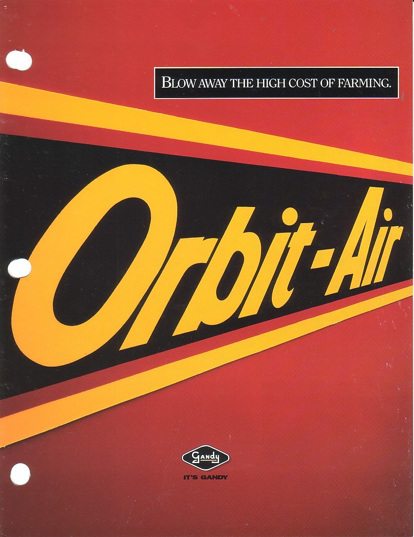 Farm Equipment Brochure – Gandy – Orbit-Air – Fertilizer Chemical Seed (F2018)