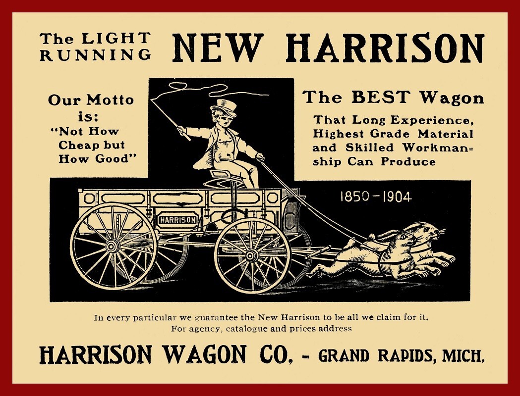 1905 Harrison Wagon Co. of Grand Rapids, Michigan NEW METAL SIGN: 12 x 16&Prime;