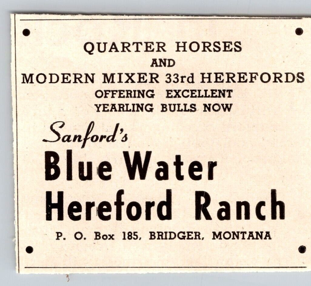 1948 Print Ad Sanford&rsquo;s Blue Water Hereford Ranch Bridger MT Horse Herefords