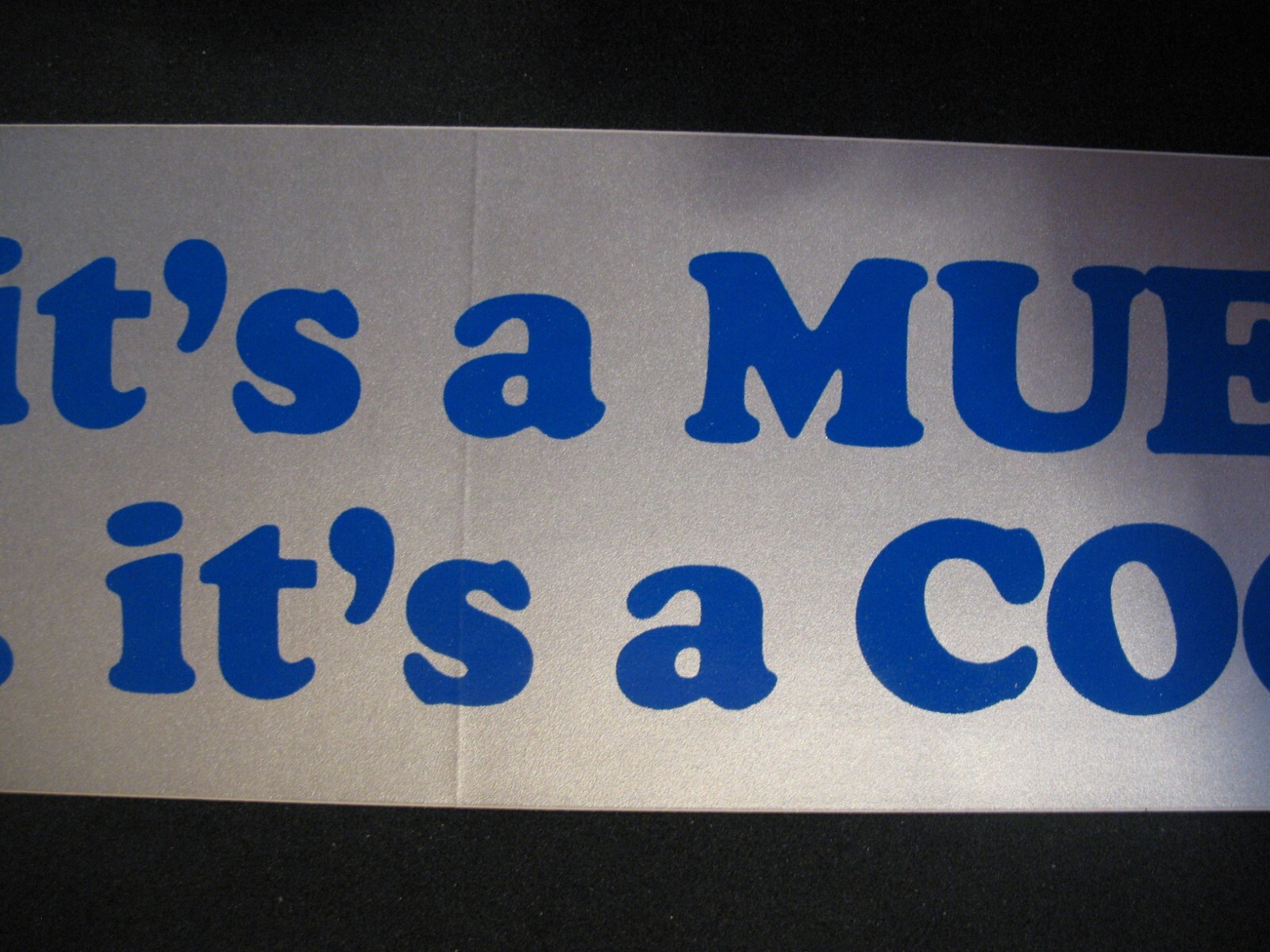 Vtg NOS If it&rsquo;s a Mueller it&rsquo;s a Cooler! Bumper Sticker Paul Mueller Co. 1980s