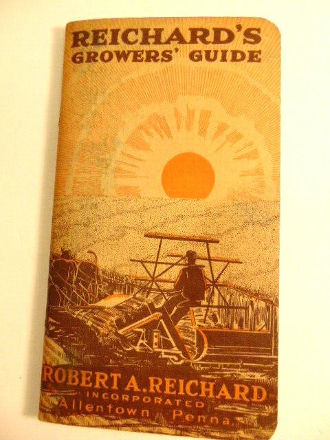 old fertilizer advertising booklet: Reichard&rsquo;s Grower&rsquo;s Guide (Allentown, PA)