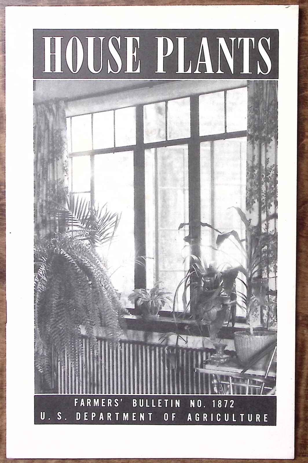1957 HOUSE PLANTS U.S. DEPARTMENT OF AGRICULTURE FARMERS&rsquo; BULLETIN EXC Z5449