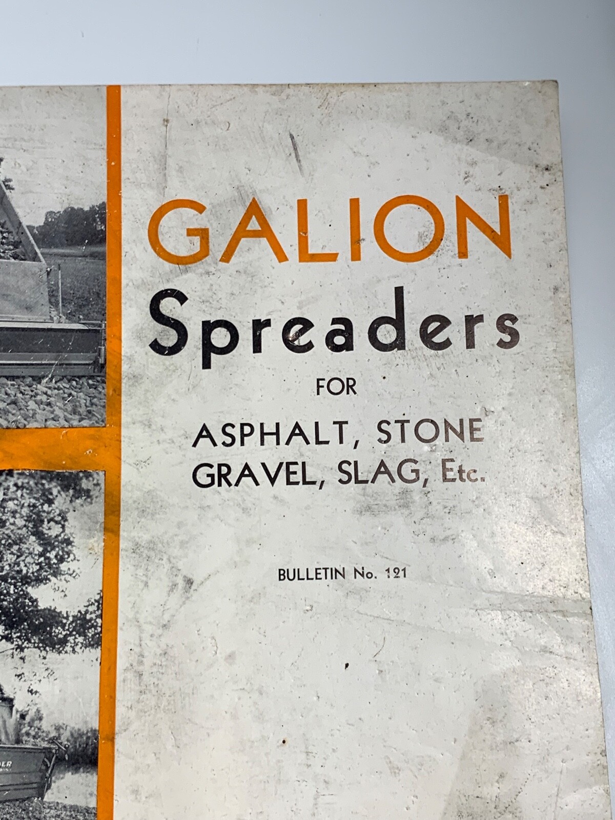 GALION SPREADERS – GALION IRON WORKS MFG CO OHIO, ASPHALT, STONE, GRAVEL, SLAG