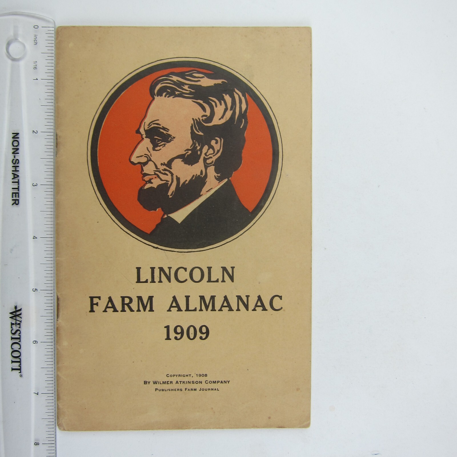 Abraham Lincoln Farm Almanac Wilmer Atkinson Co Farm Journal Antique 1909 RARE