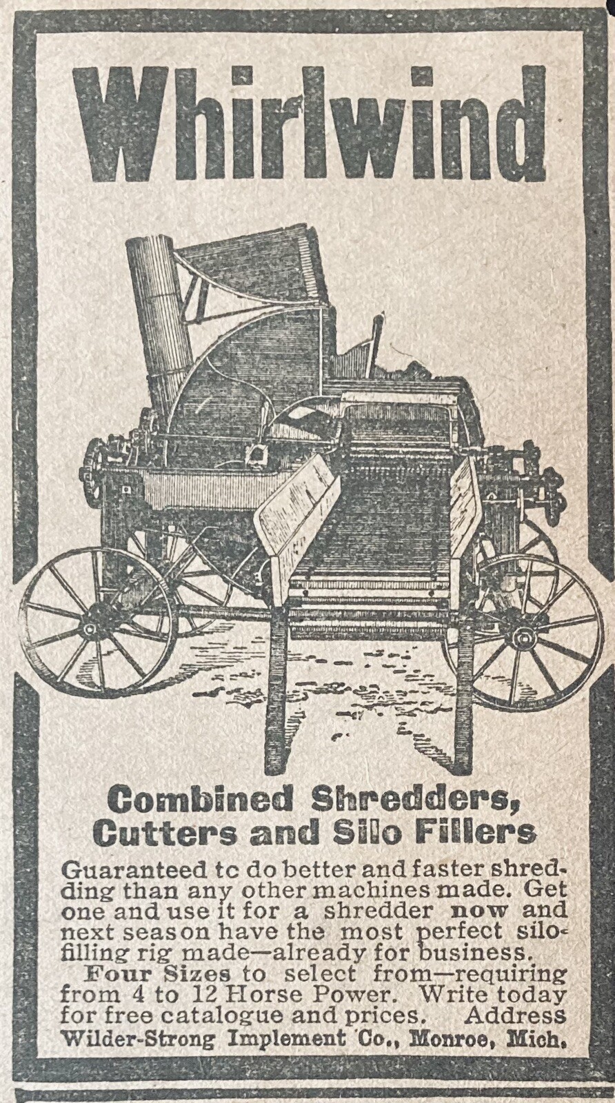 1906 AD(XH36)~WILDER-STRONG IMPLEMENT CO. MONROE, MI. “WHIRLWIND” SILO FILLER