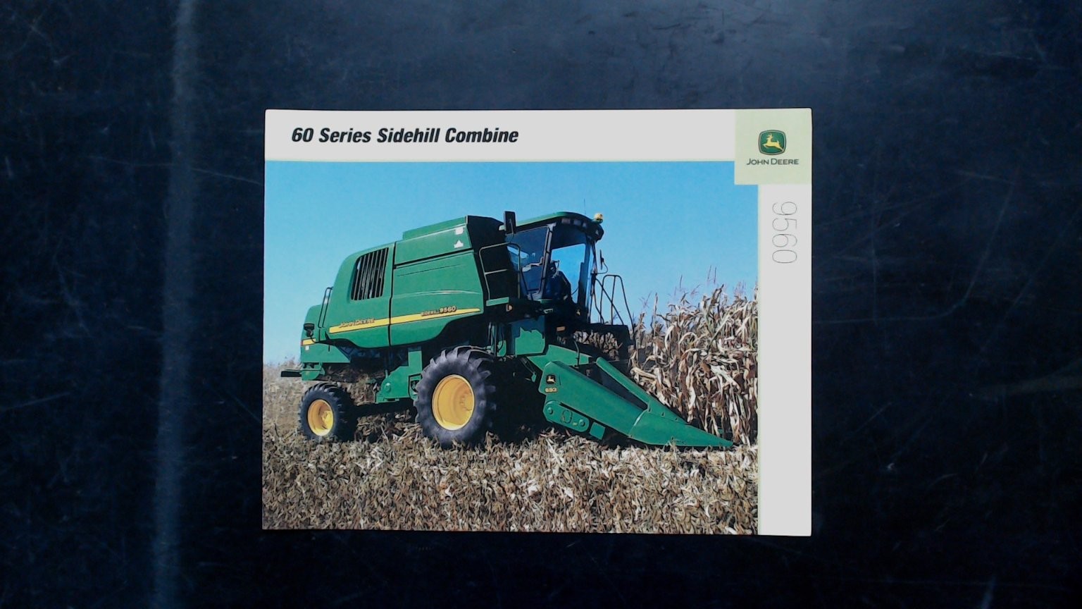 John Deere 9560 Sidehill Combine Brochure Vintage Agriculture 60 Series