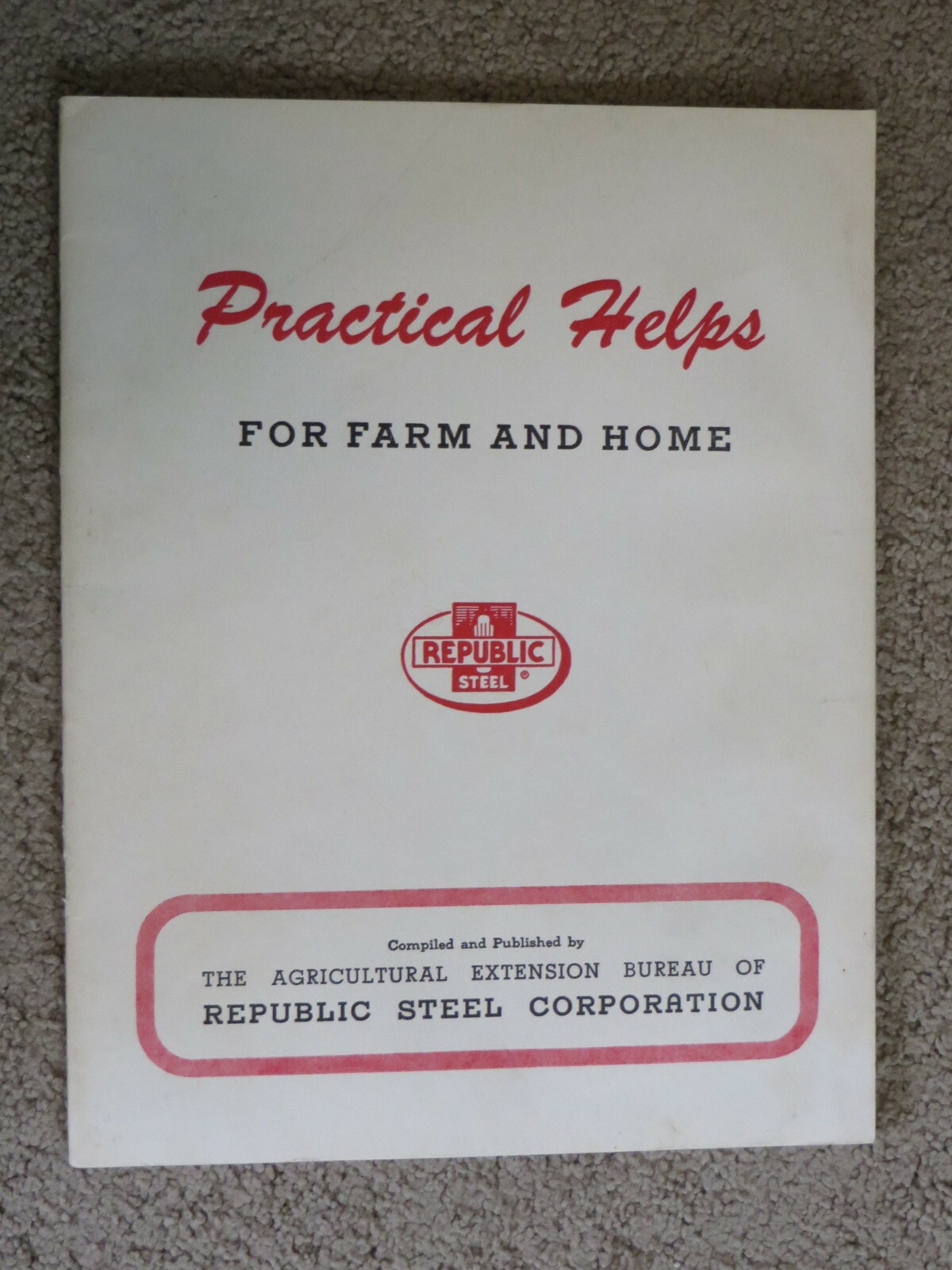 SUPER COOL Practical Helps for Farm and Home from Republic Steel
