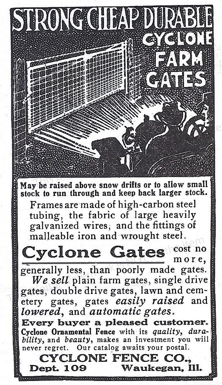 1911 Cyclone Farm Gates Ad * Strong Cheap Durable Cyclone Fence Co Waukegan IL